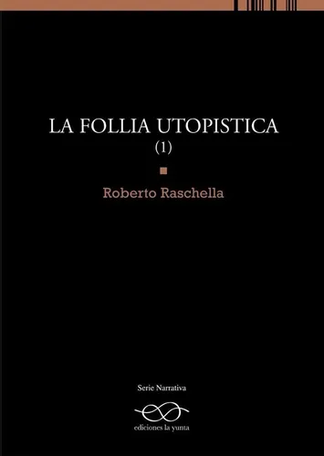 La follia utopistica