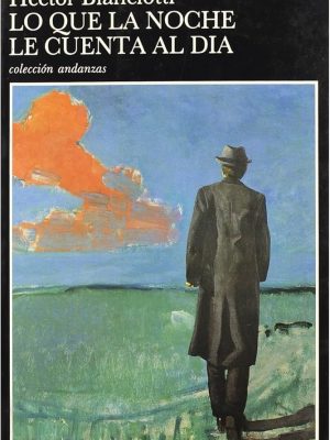 Lo que la noche cuenta al día
