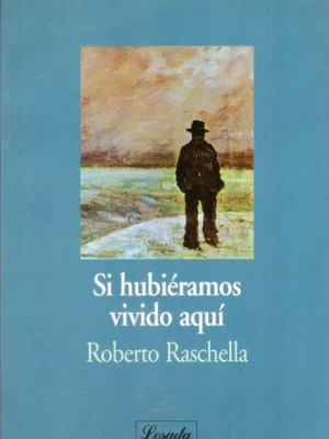 Si hubiéramos vivido ayer